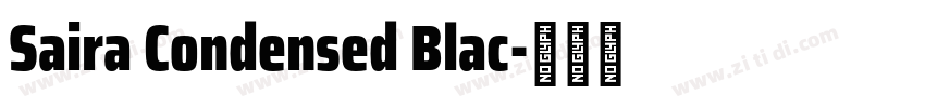 Saira Condensed Blac字体转换